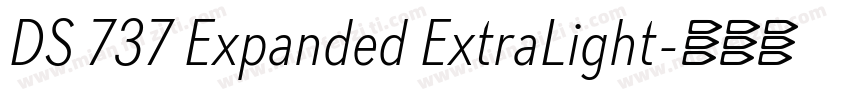 DS 737 Expanded ExtraLight字体转换